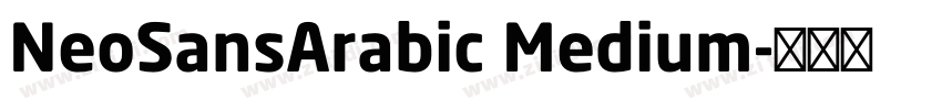 NeoSansArabic Medium字体转换 NeoSansArabic Medium字体转换